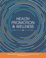 Health Promotion and Wellness - Jessica Maureen Harris - 9781793512918