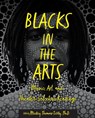 Blacks in the Arts: Music, Art, and Theater-Selective Readings - Mickey Thomas Terry - 9781793520821