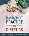 Management Practice in Dietetics - Nancy R. Hudson ; Patricia Booth - 9781793542403