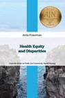 Health Equity and Disparities - Anita Finkelman - 9781793572806