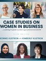 Case Studies on Women in Business - Konnie Kustron ; Kimberly Kustron - 9781793576255