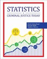 Statistics in Criminal Justice Today - Frank Schmalleger ; Patrick Webb ; Stephen Marson - 9781793577191