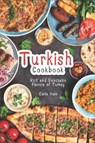 Turkish Cookbook: Rich and Delectable Flavors of Turkey - Carla Hale - 9781794659681