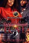 A Dysfunctional Love pt 2 - Kandie Marie - 9781794775527