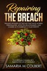 Repairing the Breach - Samaria M Colbert - 9781795495288