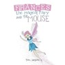 Frances the Magical Fairy and the Mouse - NELSON,  Tom - 9781796042801