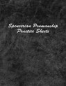 Spencerian Penmanship Practice Sheets: Handwriting Exercise Worksheets for Beginner and Advanced - Mjsb Handwriting Workbooks - 9781796339987