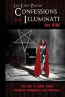 CONFESSIONS OF AN ILLUMINATI VOL. 6.66 - Leo Lyon Zagami - 9781796904697