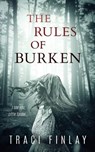 The Rules of Burken - Traci Finlay - 9781796959352