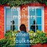 The Other Mothers -  - 9781797163260