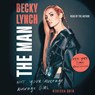 Becky Lynch: The Man: Not Your Average Average Girl -  - 9781797172590