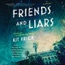Friends and Liars -  - 9781797188690