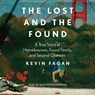 The Lost and the Found: A True Story of Homelessness, Found Family and Second Chances -  - 9781797190983
