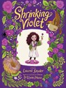 Shrinking Violet - Laurel Snyder - 9781797200729