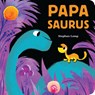 Papasaurus - Stephan Lomp - 9781797205335