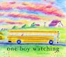 One Boy Watching - Grant Snider - 9781797210889