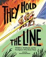 They Hold the Line - Dan Paley - 9781797214504