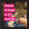 Friends to Keep in Art and Life - Nicole Tersigni - 9781797216300