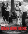 Arhoolie Records Down Home Music - Joel Selvin - 9781797222288