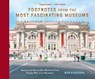 Footnotes from the Most Fascinating Museums - Bob Eckstein - 9781797224398