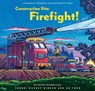 Construction Site: Firefight! - Sherri Duskey Rinker - 9781797226590