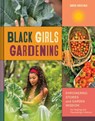 Black Girls Gardening - Amber Grossman - 9781797228242