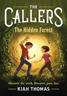 The Callers: The Hidden Forest - Kiah Thomas - 9781797230054