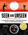 Seen and Unseen - Elizabeth Partridge - 9781797236162