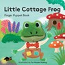 Little Cottage Frog: Finger Puppet Book -  - 9781797237374