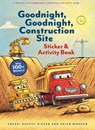 Goodnight, Goodnight, Construction Site Sticker & Activity Book - Sherri Duskey Rinker - 9781797238586
