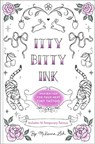 Itty Bitty Ink - McKenna Lah - 9781797239699