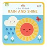 A First Felt Book: Rain and Shine - Petit Collage - 9781797241586
