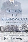 Return to Robinswood: An Irish family saga. - GRAINGER,  Jean - 9781797471150