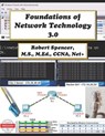 Foundations of Network Technology 3.0 - Robert Spencer - 9781798860632