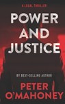 Power and Justice - Peter O'Mahoney - 9781798870686