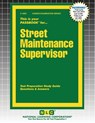 Street Maintenance Supervisor - Passbooks - 9781799340836