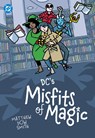 DC's Misfits of Magic - Matthew Dow Smith - 9781799501268