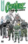 DC Horror Presents: Creature Commandos - David Dastmalchian ; Juan Ferreyra - 9781799502173
