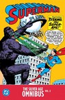 Superman: The Silver Age Omnibus Vol. 2 - Jerry Siegel ; Robert Bernstein - 9781799502760