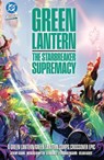 Green Lantern/Green Lantern Corps: The Starbreaker Supremacy - Jeremy Adams ; Xermanico - 9781799508434