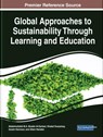 Global Approaches to Sustainability Through Learning and Education - Abdalmuttaleb M.A.Musleh Al-Sartawi ; Khaled Hussainey ; Azzam Hannoon - 9781799800620