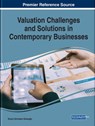 Valuation Challenges and Solutions in Contemporary Businesses - Sinem Derindere Koeseolu - 9781799810865