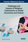 Challenges and Impacts of Religious Endowments on Global Economics and Finance - Buerhan Saiti ; Adel Sarea - 9781799812456