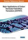 Major Applications of Carbon Nanotube Field-Effect Transistors (CNTFET) - Balwinder Raj ; Mamta Khosla ; Amandeep Singh - 9781799813941