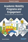 Academic Mobility Programs and Engagement - Donna M. Velliaris - 9781799816072