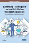 Enhancing Teaching and Leadership Initiatives With Teacherpreneurs - Pam Epler - 9781799820741