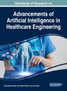 Advancement of Artificial Intelligence in Healthcare Engineering - Dilip Singh Sisodia ; Ram Bilas Pachori ; Lalit Garg - 9781799821205