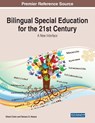 Bilingual Special Education for the 21st Century - Gliset Col?n ; Tamara Alsace - 9781799890447