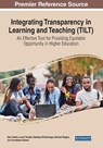 Integrating Transparency in Learning and Teaching (TILT) - Devi Akella ; Laxmi Paudel ; Nadeepa Wickramage - 9781799895503