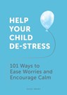 Help Your Child De-Stress - Vicki Jane Vrint - 9781800072145